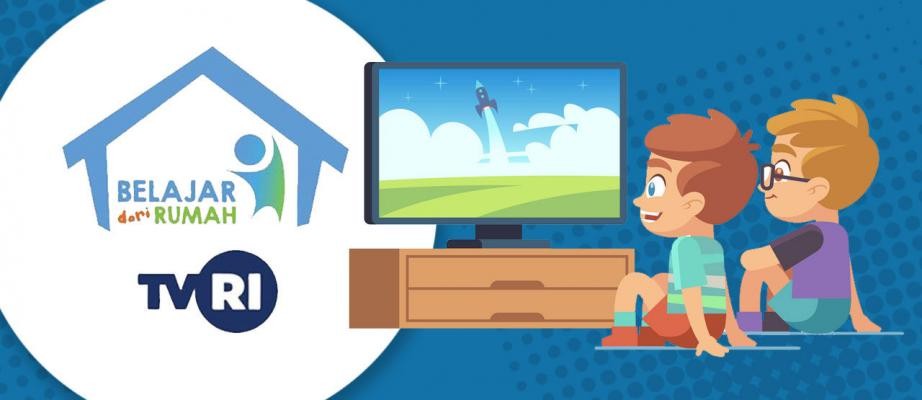 Jadwal TVRI Belajar dari Rumah, Jumat 12 Maret 2021