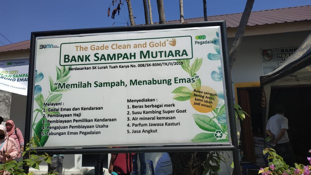 Kurangi Sampah di Pekanbaru Ayo Manfaatkan Bank Sampah The Gade Clean and Gold