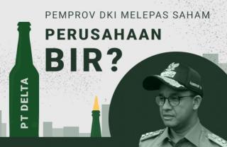 Dulu Bir Delta Mau Dijual Anies Baswedan, Kini Pemprov Terima Deviden Rp 52 Miliar