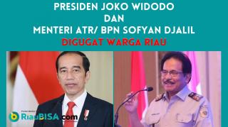 Presiden Jokowi dan Menteri Sofyan Djalil Digugat Gara-gara Kanwil BPN Riau Diduga Lakukan Pembangkangan Putusan Pengadilan