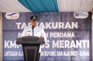 Bupati Adil Harap Kehadiran KMP Tirus Kurangi Angka Kemiskinan di Meranti