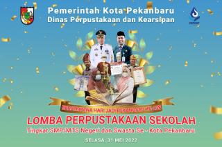 Semarakkan Hari Jadi Pekanbaru Ke-238, Dispusip Gelar Lomba Perpustakaan Sekolah