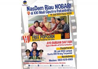 NasDem Riau Sediakan Tiket Gratis Nobar Film Ngeri-Ngeri Sedap di Bioskop XXI Mall Ciputra Pekanbaru