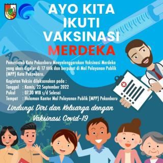 Vaksinasi Merdeka Digelar di 17 Titik, Dipusatkan di MPP Pekanbaru