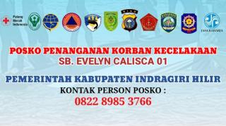 Pemkab Inhil Dirikan Posko Penangangan Korban SB Evelyn Calisca 01