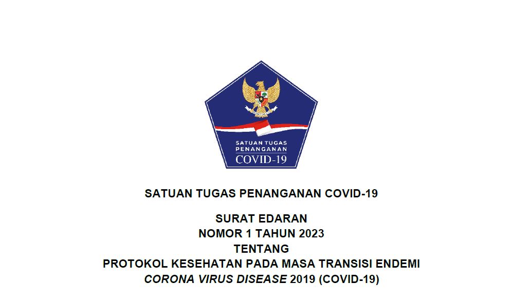 Inilah Ketentuan Satgas Tentang Protokol Kesehatan pada Masa Transisi Endemi COVID-19