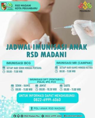 Imunisasi Anak di RSD Madani Pekanbaru, Ini Jadwalnya