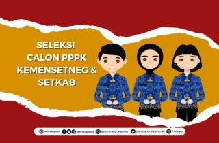 Kemensetneg dan Setkab Buka Seleksi Calon PPPK 2023
