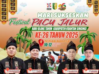 Sempena HUT Kuansing ke-26 Tahun, Pemkab Kembali Gelar Festival Pacu Jalur