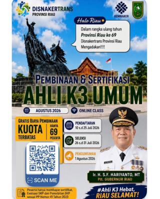 Kado Hari Jadi Riau: 69 Putra-Putri Terbaik Berkesempatan Raih Sertifikat K3 Umum